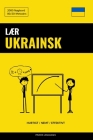 Lær Ukrainsk - Hurtigt / Nemt / Effektivt: 2000 Nøgleord By Pinhok Languages Cover Image