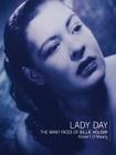 Lady Day: The Many Faces Of Billie Holiday By Robert O'Meally Cover Image