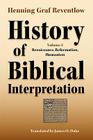History of Biblical Interpretation, Vol. 3: Renaissance, Reformation, Humanism (Resources for Biblical Study) Cover Image
