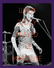 When Ziggy Played the Marquee: David Bowie's Last Performance as Ziggy Stardust By Terry O'Neill Cover Image