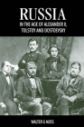 Russia in the Age of Alexander II, Tolstoy and Dostoevsky By Walter G. Moss Cover Image