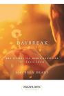Daybreak: Meditations for Women Survivors of Sexual Abuse (Hazelden Meditations) By Maureen Brady Cover Image