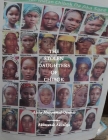 The Stolen Daughters of Chibok By Aisha Muhammed-Oyebode, Akintunde Akinleye (By (photographer)) Cover Image