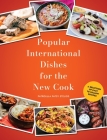 Popular International Dishes for the New Cook By Patroulla Patsy Stelios Cover Image