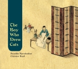 The Boy Who Drew Cats (Karadi Tales) By Anushka Ravishankar, Christine Kastl (Illustrator) Cover Image