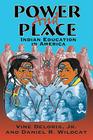 Power and Place: Indian Education in America Cover Image