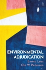 Environmental Adjudication By Emma Lees, Ole W. Pedersen Cover Image