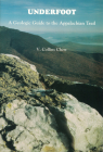 Underfoot: A Geologic Guide to the Appalachian Trail By V. Collins Chew Cover Image