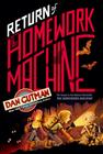 Return of the Homework Machine By Dan Gutman Cover Image