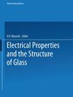 Electrical Properties and the Structure of Glass / Elektricheskie Svoistva I Stroenie Stekla / Стеклооб Cover Image