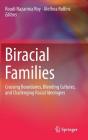 Biracial Families: Crossing Boundaries, Blending Cultures, and Challenging Racial Ideologies By Roudi Nazarinia Roy (Editor), Alethea Rollins (Editor) Cover Image