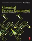 Chemical Process Equipment: Selection and Design Cover Image