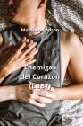 Enemigas del Corazón (LGBT) By Manuelo Padron Cover Image