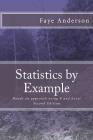 Statistics by Example: Hands on approach using R and Excel By Faye Anderson Cover Image