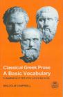 Classical Greek Prose: A Basic Vocabulary Cover Image