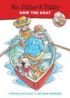 Mr. Putter & Tabby Row the Boat By Cynthia Rylant, Arthur Howard (Illustrator) Cover Image