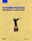 50 teorías políticas: Apasionantes y significativas (Guía Breve) By Steven L. Taylor Cover Image
