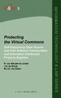 Protecting the Virtual Commons: Self-Organizing Open Source and Free Software Communities and Innovative Intellectual Property Regimes (Information Technology and Law #3) Cover Image