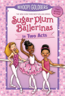 Sugar Plum Ballerinas in Two Acts: Plum Fantastic and Toeshoe Trouble By Whoopi Goldberg, Deborah Underwood, Maryn Roos (Illustrator) Cover Image