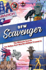 Dallas Fort Worth Scavenger By Tui Snider Cover Image