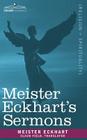 Meister Eckhart's Sermons By Meister Eckhart Cover Image
