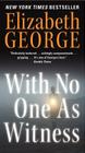 With No One As Witness (A Lynley Novel #13) By Elizabeth George Cover Image