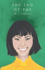 The Tao Of Pae By M. S. Lawrence, Alison Sellors (Illustrator), Nicole Green (Editor) Cover Image