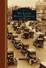 St. Louis: Bridges, Highways, and Roads By Joe Sonderman Cover Image