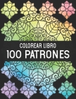Colorear Libro 100 Patrones: patrones para aliviar el estrés Patrones Divertidos y Relajantes Libro de Colorear con 100 Patrones a una cara de herm By Qta World Cover Image