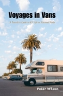Voyages in Vans: A Traveler's Guide to RV Life in National Parks Cover Image