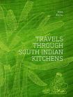 Travels Through South Indian Kitchens By Nao Saito Cover Image