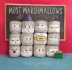 Most Marshmallows: (Children?s Storybook,  Funny Picture Book for Kids) By Rowboat Watkins Cover Image