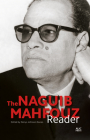 The Naguib Mahfouz Reader By Denys Johnson-Davies (Editor) Cover Image