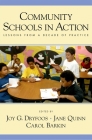 Community Schools in Action: Lessons from a Decade of Practice By Joy G. Dryfoos (Editor), Jane Quinn (Editor), Carol Barkin (Editor) Cover Image