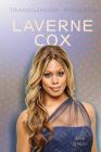 Laverne Cox (Transgender Pioneers) By Erin Staley Cover Image