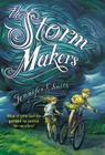 The Storm Makers By Jennifer E. Smith, Brett Helquist (Illustrator) Cover Image