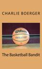 The Basketball Bandit Cover Image