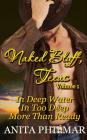 Naked Bluff, Texas: Volume 1 By Anita Philmar Cover Image