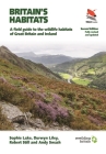 Britain's Habitats: A Field Guide to the Wildlife Habitats of Great Britain and Ireland - Fully Revised and Updated Second Edition Cover Image
