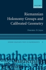 Riemannian Holonomy Groups and Calibrated Geometry (Oxford Graduate Texts in Mathematics #12) Cover Image