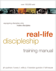 Real-Life Discipleship Training Manual: Equipping Disciples Who Make Disciples By Jim Putman, Bill Krause, Avery Willis Cover Image