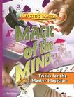 Magic of the Mind (Amazing Magic) Cover Image