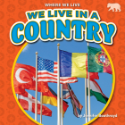 We Live in a Country (Where We Live) By Jennifer Boothroyd Cover Image
