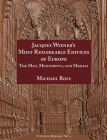 Jacques Wiener's Most Remarkable Edifices of Europe: The Man, Monuments, and Medals (Studies in Medallic Art #4) By Michael Ross Cover Image