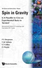 Spin in Gravity - Is It Possible to Give an Experimental Basis to Torsion? (Science and Culture Series - Physics) By Venzo de Sabbata (Editor), P. G. Bergmann (Editor), P. I. Pronin (Editor) Cover Image