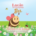 Lacie the Ladybug Helps Bee Find Calm in the Meadow Cover Image