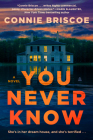 You Never Know: A Novel By Connie Briscoe Cover Image