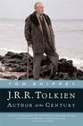 J.r.r. Tolkien: Author of the Century By Tom Shippey Cover Image