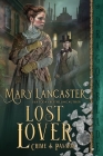 Lost Lover (Crime & Passion #4) By Mary Lancaster Cover Image