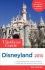 The Unofficial Guide to Disneyland 2013 Cover Image